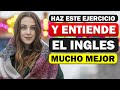 🎯 ENTIENDE EL INGLÉS HABLADO MUCHO MEJOR CON ESTE EJERCICIO 🚀| PRACTICA TU LISTENING EN INGLES ✅