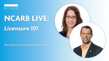 NCARB Live: Licensure 101