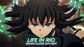 「 Life In Rio ☁️」Muichiro Tokito - Demon Slayer Season 3「AMV/EDIT」4K