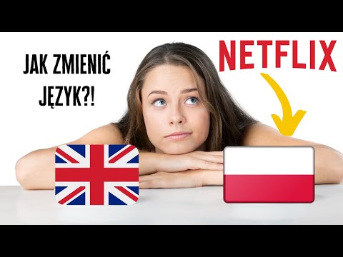 Jak zmienić język w Netflix?