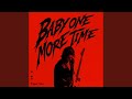 Baby One More Time