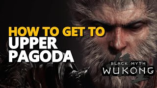 Celebrity How to get to Upper Pagoda Black Myth Wukong Net Worth