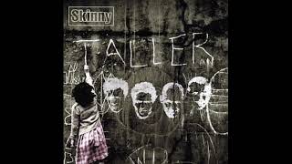 Skinny  Taller    On a Beautiful Day   Track 6