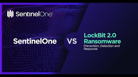 SentinelOne Vs. "LockBit 2.0" Ransomware – Mitigation and Rollback