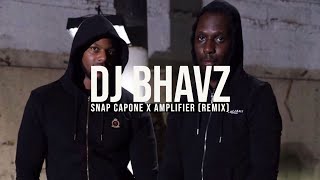 Snap Capone x Amplifier (Remix) | DJ Bhavz