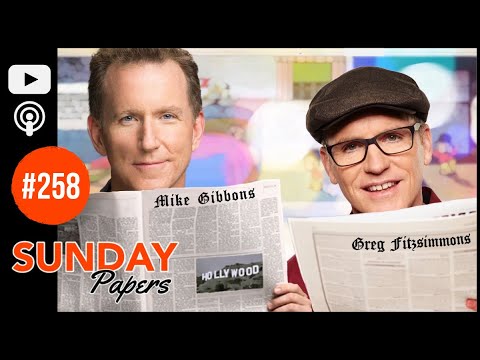 Sunday Papers | Greg Fitzsimmons and Mike Gibbons