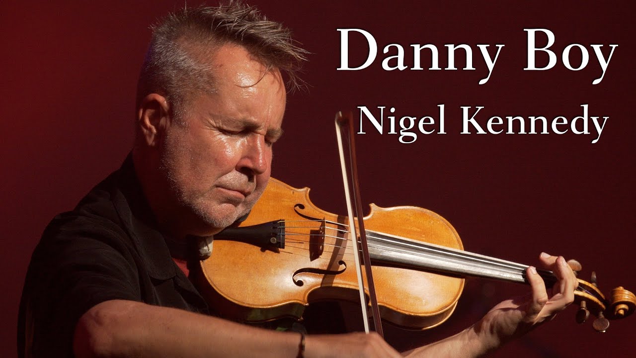 Nigel Kennedy | Danny Boy - YouTube
