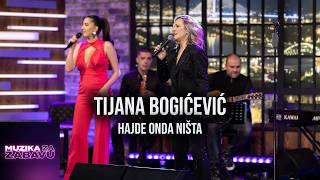 TIJANA BOGICEVIC - HAJDE ONDA NISTA (CECA SHOW LIVE 2026)