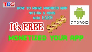 How to make Android app within 5 mins and EARN