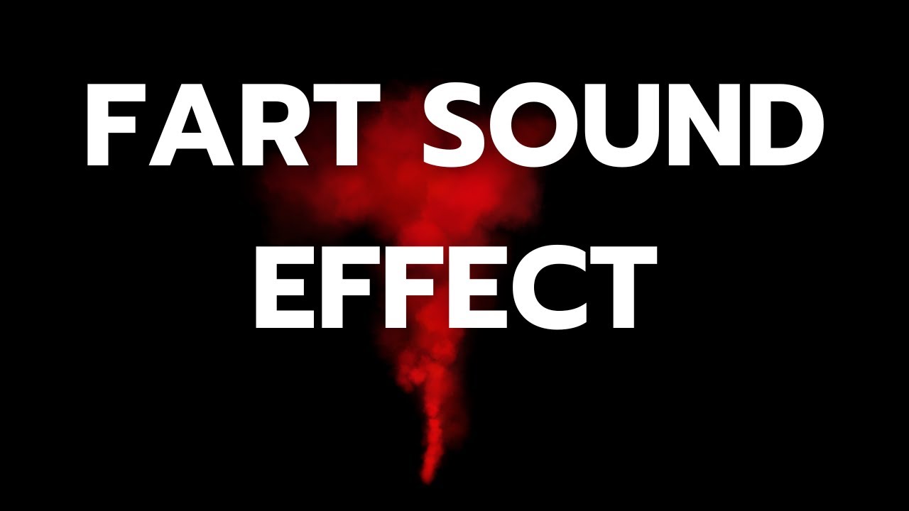 Fart Sound Effect Diarrhea Fart Sound Wet Fart Sound Effect Youtube