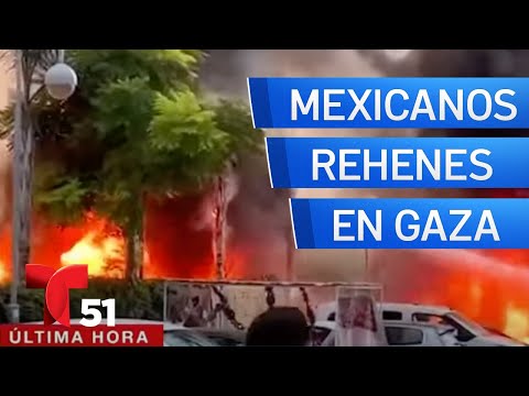 Dos mexicanos estarían entre los cientos de secuestrados en Gaza