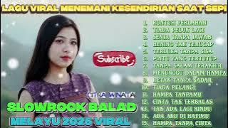 Citra Winata – Full Album Slow Rock 2025 🎧 | Lagu Bikin Nangis & Patah Hati Ballad 💔
