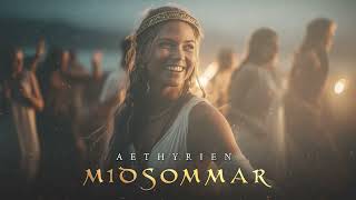 AETHYRIEN - Midsommar by Aethyrien 166,966 views 1 year ago 3 minutes, 24 seconds