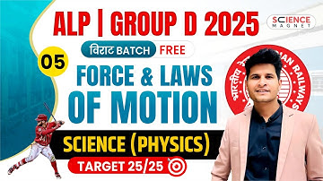 Class-5 | Force & Laws of Motion  | Railway ALP & Group D 2025 विराट Batch | Neeraj Sir #विराट_Batch