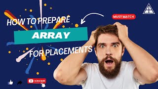 How to Prepare Arrays for Placements | DSA | Complete Placement Guide | Internship Alerts