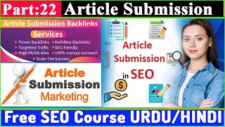 Part 22- How to create article submission backlinks | off page seo | Free seo course By Umar Alyani