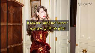 Honey - Taylor Swift مترجمه