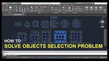 How to solve objects selection problem in AutoCAD ||