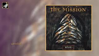 Cannibal by The Mission