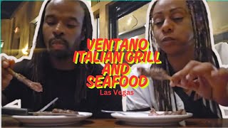 Couples Food Review: Ventano Italian Grill and Seafood - Las Vegas, NV 