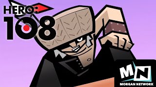 Hero 108 Theme Song Morgan Network