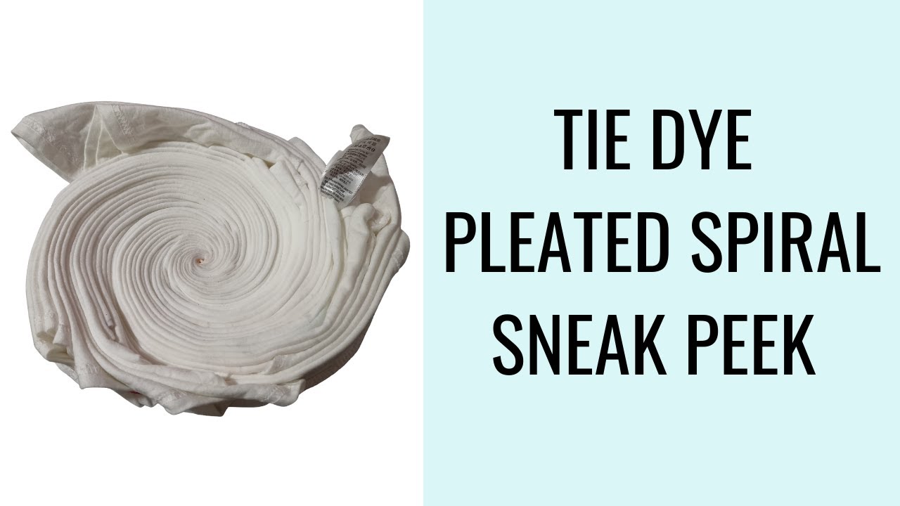 Tie Dye Pleated Spiral Sneak Peek | How to Properly Tie Your Spiral | Fast & Easy