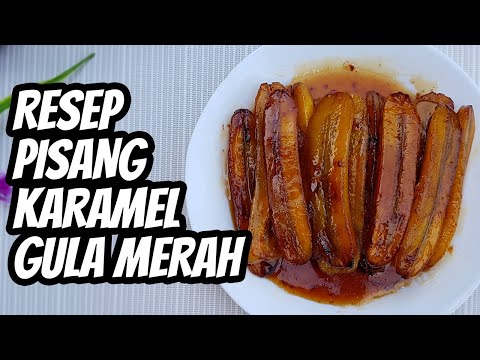 Resep Pisang Goreng Karamel Gula Merah