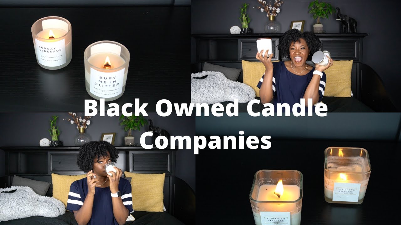 4 Black Owned Candle Companies You Should Be Supporting TODAY! YouTube