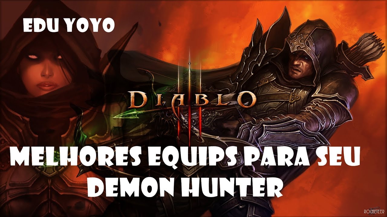 Melhores equips para seu Demon Hunter YouTube
