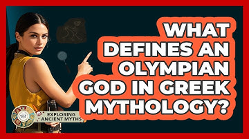 What Defines An Olympian God In Greek Mythology? - Exploring Ancient Myths