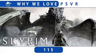 Why We Love Skyrim VR (Part 2) | PSVR Review Discussion
