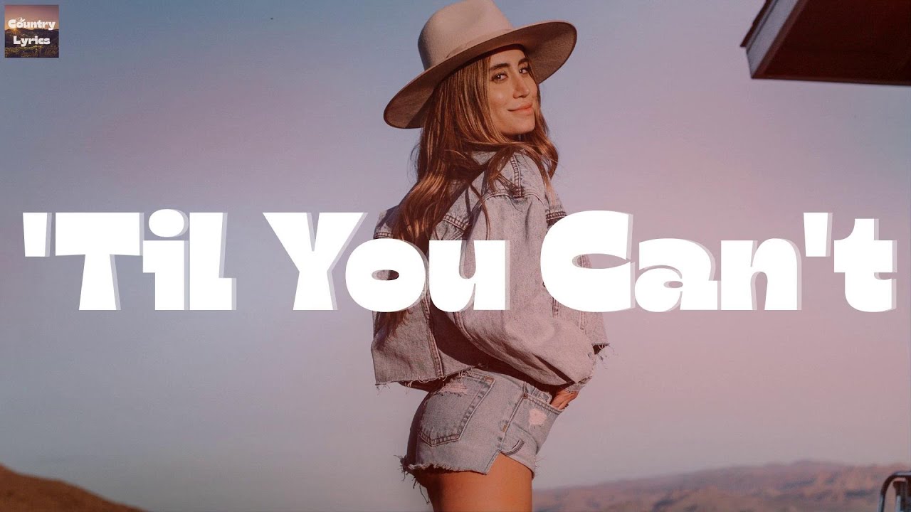 Cody Johnson 'Til You Can't (Lyrics) YouTube