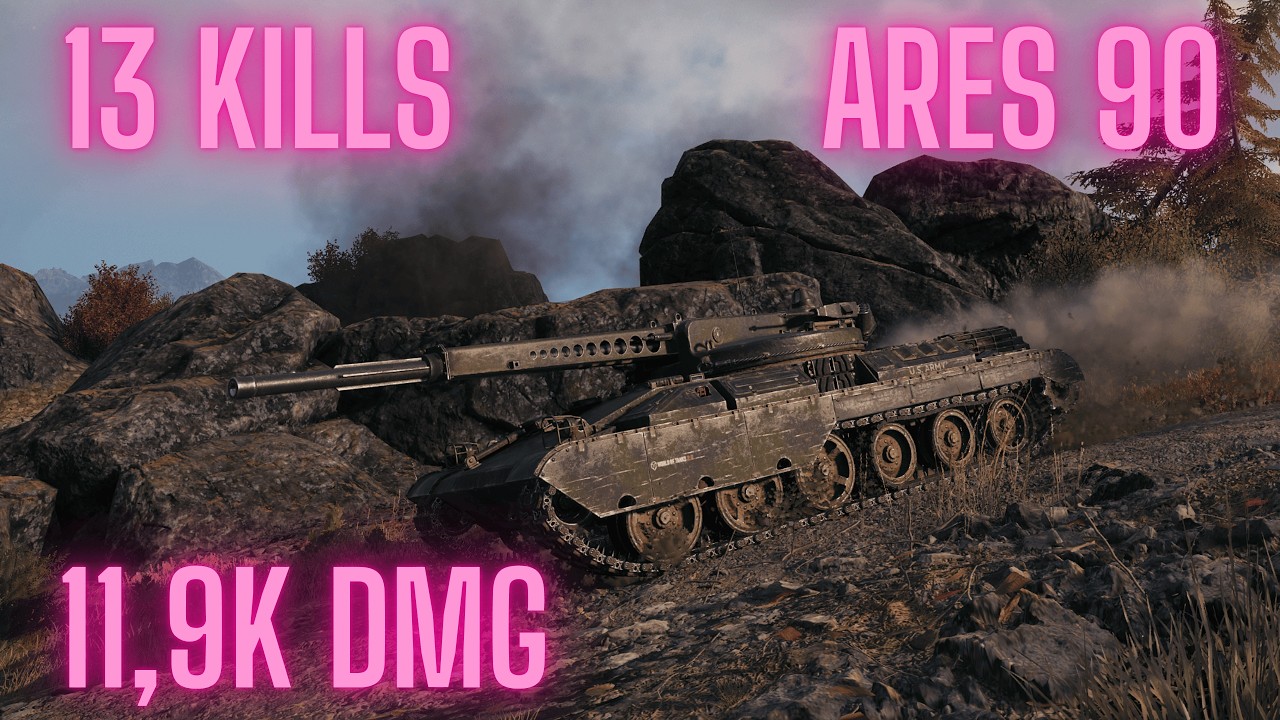 ARES 90 | 11,9K Damage and 13 Kills | World of Tanks