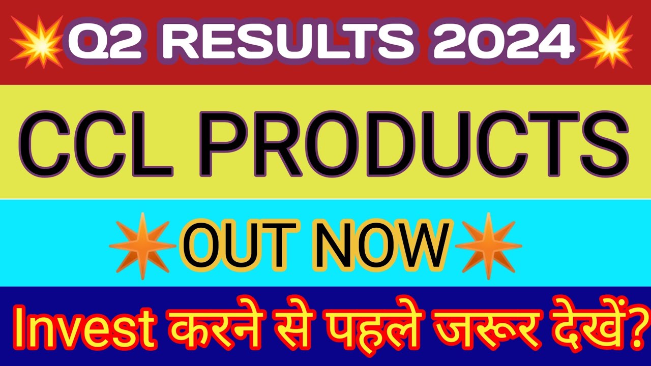 CCL Products Q2 Results 2023 🔴 CCL Products Results 🔴 CCL Products ...