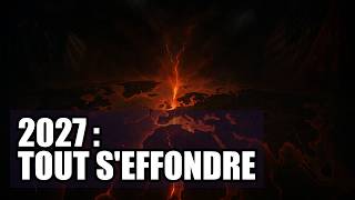 2027, L'année où tout s'effondre ?