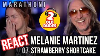 MARATHON! Reaction to Melanie Martinez - Strawberry Shortcake | K-12