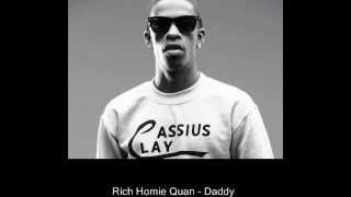 [Audio] Rich Homie Quan - Daddy