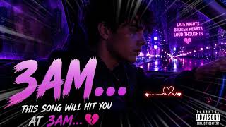 3am Without You   Late Night Emotional Pop