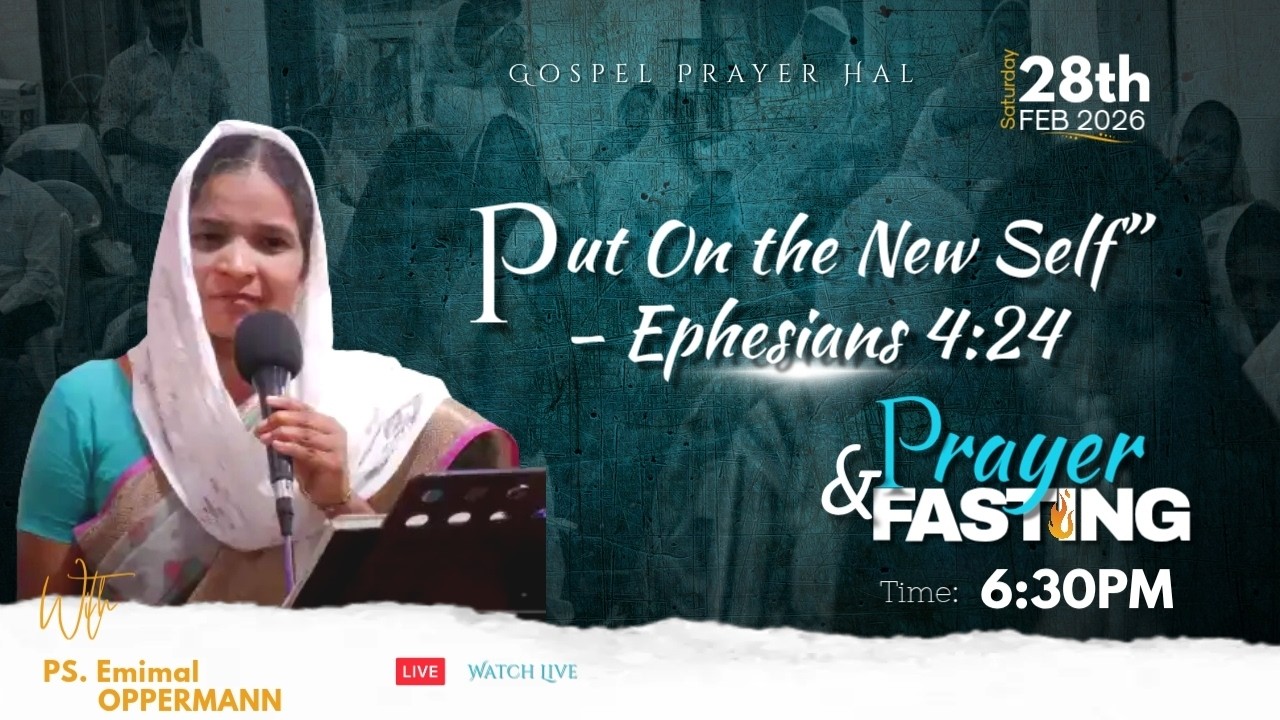 “Put On the New Self” – Ephesians 4:24  | 40 Days Fasting Prayer | Live  - GPH Church