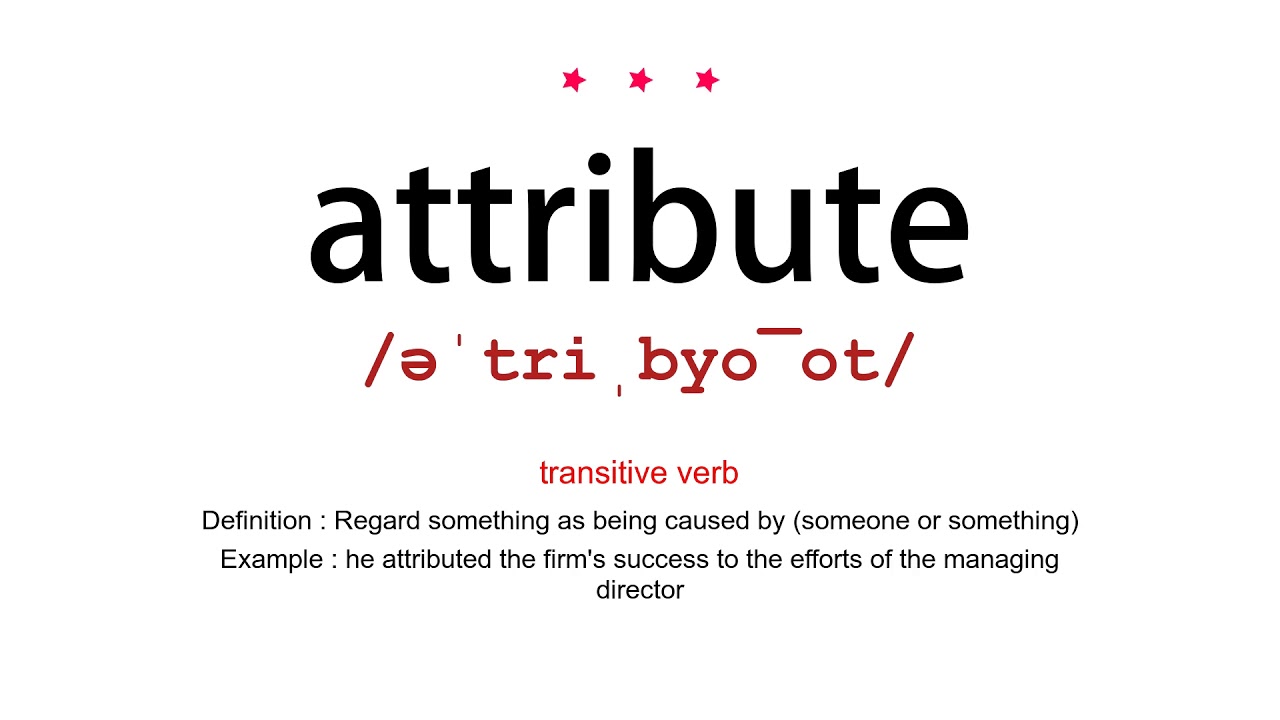 Attribute meaning. Attribute meaning