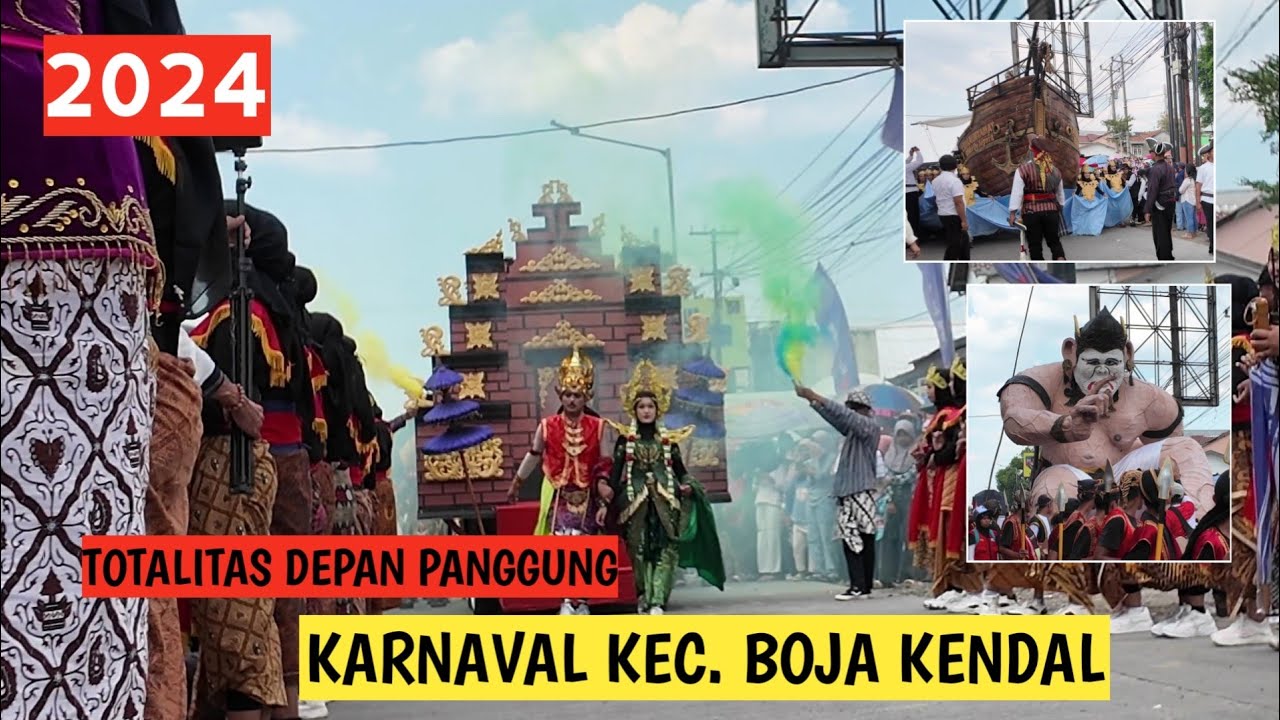 KARNAVAL KEC. BOJA KENDAL 2024,PENAMPILAN DI PANGGUNG, INI BARU KARNAVAL, TERBAIK DI KAB.KENDAL