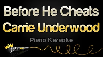 Carrie Underwood - Before He Cheats (Piano Karaoke)