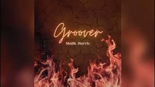 Malik Harris SA - Groover