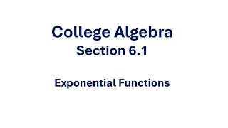 6.1.1 Exponential Functions