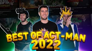 Best of Act Man 2022