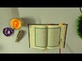 ASMR Holy Quran Surah Al Kahf اي اس ام ار سورة الكهف اسمعها ليلة الجمعة قبل النوم ASMR Holy Quran Surah Al Kahf اي اس ام ار سورة الكهف اسمعها ليلة الجمعة قبل النوم