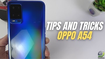 Top 10 Tips and Tricks Oppo A54 you need know