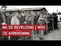 Na de bevrijding wo2  de afrekening