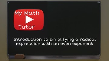 ALEKS | Introduction to simplifying a radical expression with an even exponent