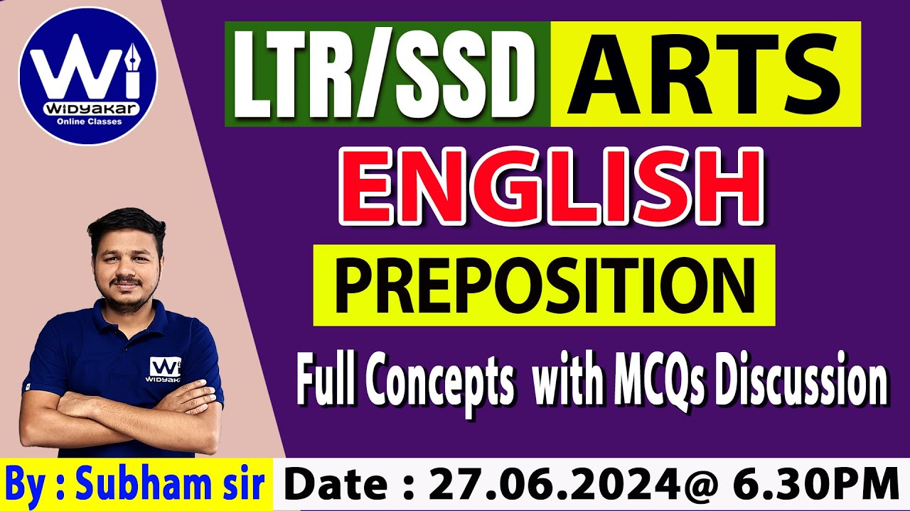 PREPOSITION | ENGLISH LIVE | SSD/LTR ARTS 2024 | By : Subham Sir 
